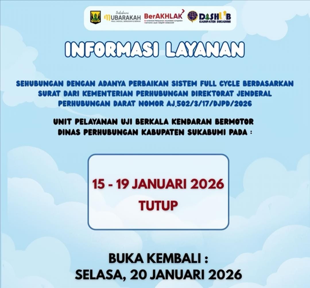 Catat Tanggalnya, Layanan Pengujian Kendaraan di Dishub Kabupaten Sukabumi Sementara Ditutup