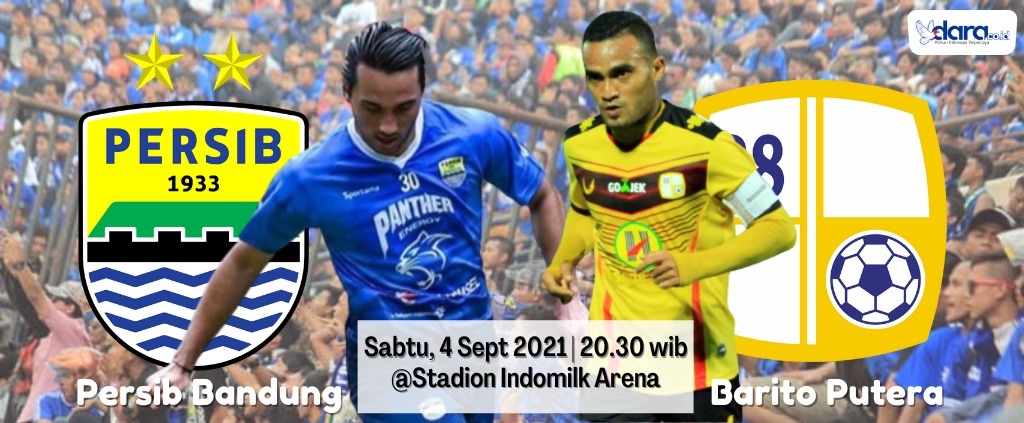 

Persib Bandung  akan melakoni laga perdananya di Liga 1 Indonesia menghadapi Barito Putera 
di Stadion Indomilk Arena Tangerang, Sabtu (4/9/2021). Laga big match ini disiarkan langsung Indosiar pukul 20.30 WIB. (Foto: amel/dara.co.id)
