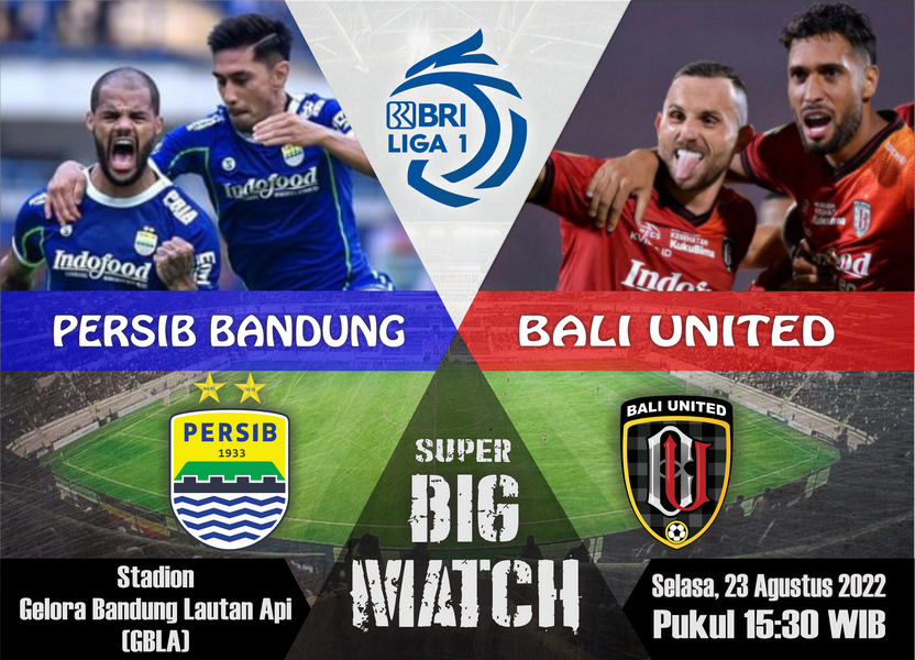 Super Big Match bakal tersaji di Stadion Gelora Bandung Lautan Api (GBLA), Selasa (23/8/2022) besok, sekitar pukul 15.30 WIB. Tuan rumah Persib Bandung bakal melakoni laga kandang ketiganya melawan Bali United.(Foto/desain : miga/dara.co.id)