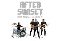 Para personal grup band AFTERSUNSET. (Dok. Istimewa)